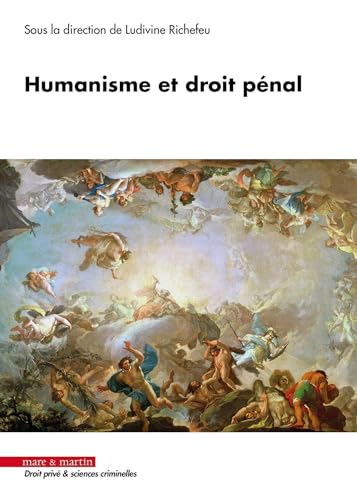 Humanisme et droit pénal