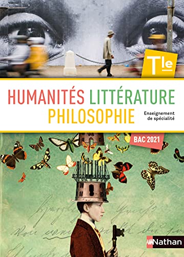 Humanités, Litterature et Philosophie Terminale- Manuel 2020 von NATHAN