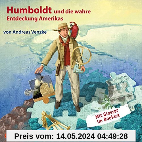 Humboldt und die wahre Entdeckung Amerikas (Geniale Denker und Erfinder)