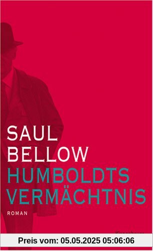 Humboldts Vermächtnis: Roman