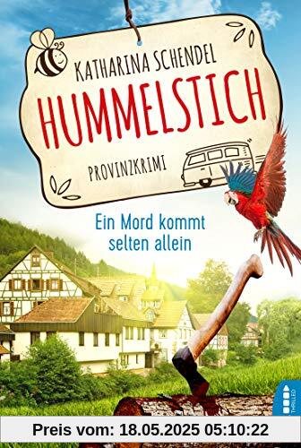 Hummelstich - Ein Mord kommt selten allein: Provinzkrimi