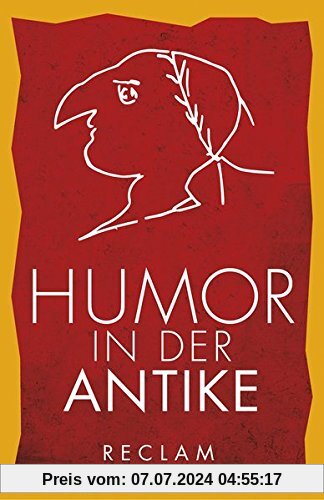 Humor in der Antike (Reclams Universal-Bibliothek)