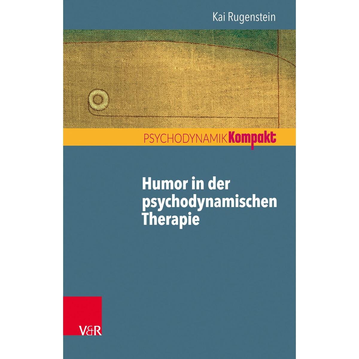 Humor in der psychodynamischen Therapie von Vandenhoeck + Ruprecht