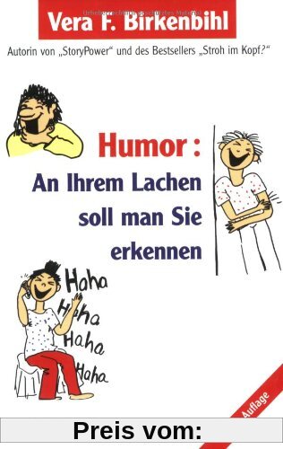 Humor: An Ihrem Lachen soll man Sie erkennen (MVG Verlag bei Redline)