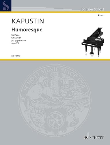 Humoresque: op. 75. Klavier. (Edition Schott) von SCHOTT MUSIC GmbH & Co KG, Mainz