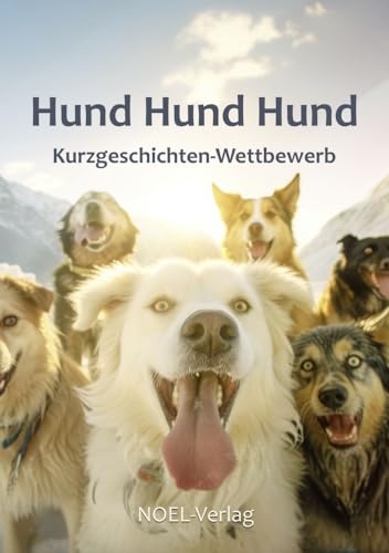 Hund Hund Hund von NOEL-Verlag