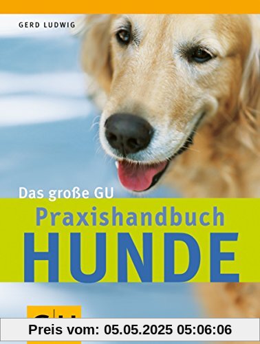 Hunde, Das große GU Praxishandbuch