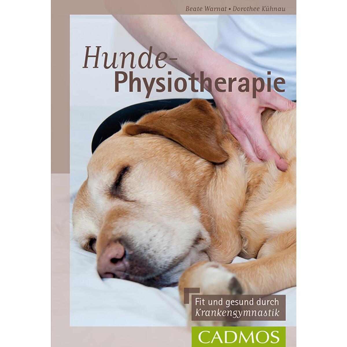 Hunde-Physiotherapie von Cadmos Verlag GmbH