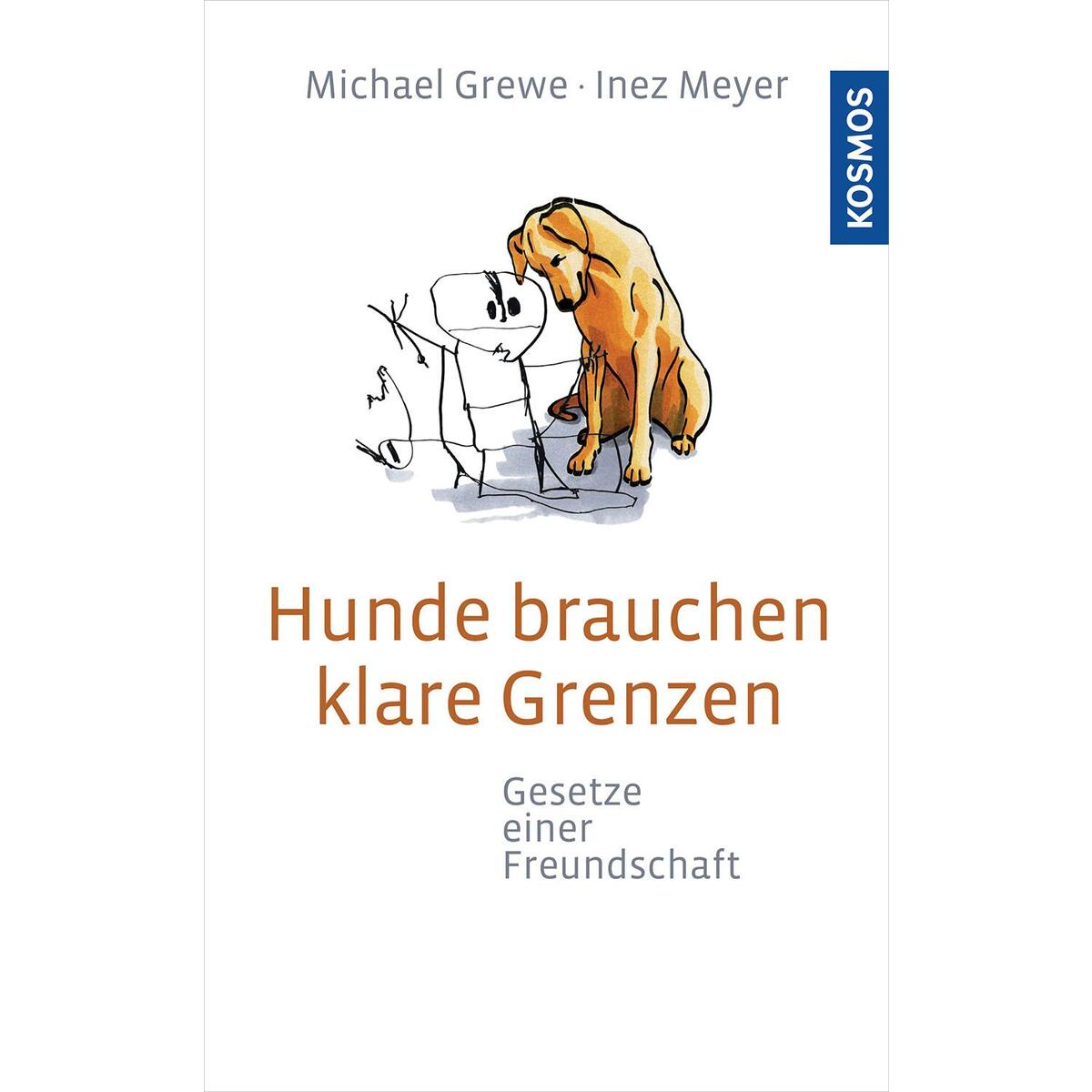 Hunde brauchen klare Grenzen Hunde brauchen klare Grenzen von Franckh-Kosmos