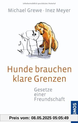 Hunde brauchen klare Grenzen: Gesetze einer Freundschaft