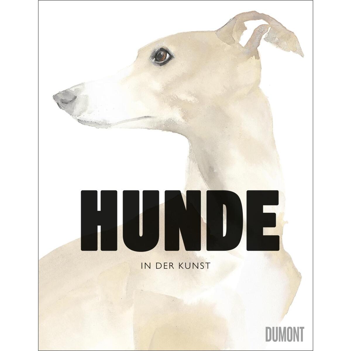 Hunde in der Kunst von DuMont Buchverlag GmbH