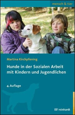 Hunde in der Sozialen Arbeit mit Kindern und Jugendlichen von Ernst Reinhardt Verlag / Reinhardt Ernst