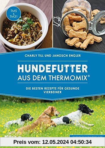 Hundefutter aus dem Thermomix®: Die besten Rezepte für gesunde Vierbeiner