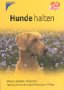 Hundehaltung: Wissen, was dem Tier gut tut