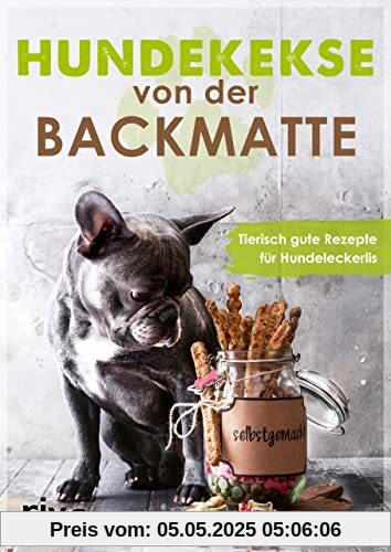 Hundekekse von der Backmatte: Tierisch gute Rezepte für Hundeleckerlis. Einfache, schnelle und leckere Backrezepte für gesunde Vierbeiner zum Selbermachen: das perfekte Geschenk für alle Hundebesitzer Hundekekse von der Backmatte: Tierisch gute Rezepte für Hundeleckerlis. Einfache, schnelle und leckere Backrezepte für gesunde Vierbeiner zum Selbermachen: das perfekte Geschenk für alle Hundebesitzer