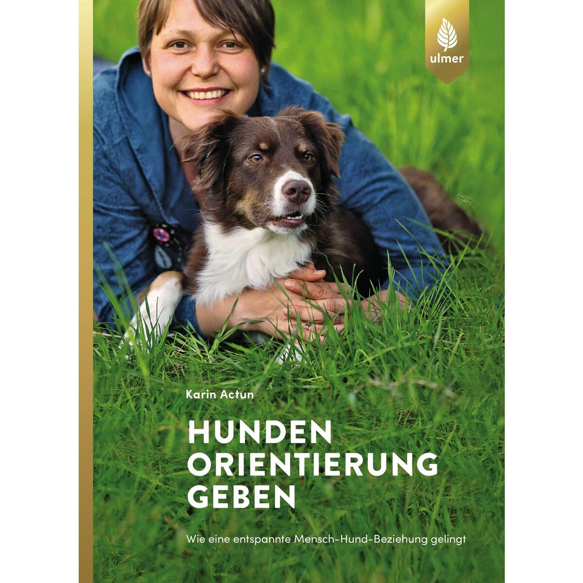 Hunden Orientierung geben von Ulmer Eugen Verlag