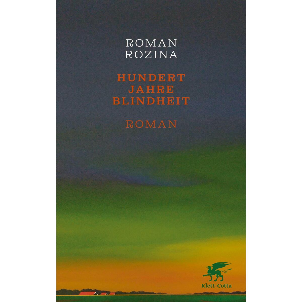 Hundert Jahre Blindheit von Klett-Cotta Verlag