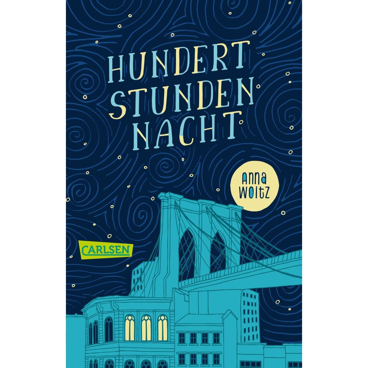 Hundert Stunden Nacht von Carlsen Verlag GmbH