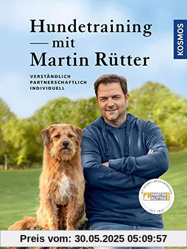 Hundetraining mit Martin Rütter: verständlich, partnerschaftlich, individuell: verständlich, partnerschaftlich, leise