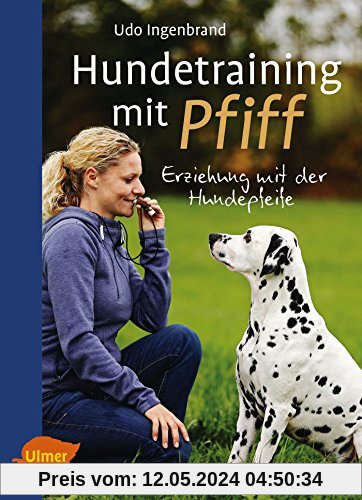 Hundetraining mit Pfiff: Erziehung mit der Hundepfeife