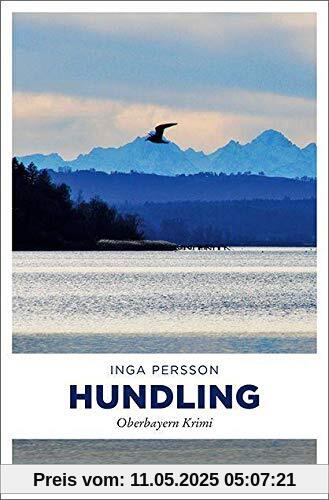 Hundling: Oberbayern Krimi (Carola Witt)