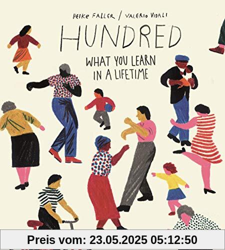 Hundred: What You Learn in a Lifetime