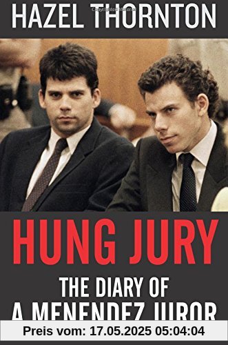 Hung Jury: The Diary of a Menendez Juror