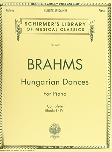 Hungarian Dances: Piano Solo: 2005 (Schirmer's Library of Musical Classics): Schrimer's Library of Musical Classics