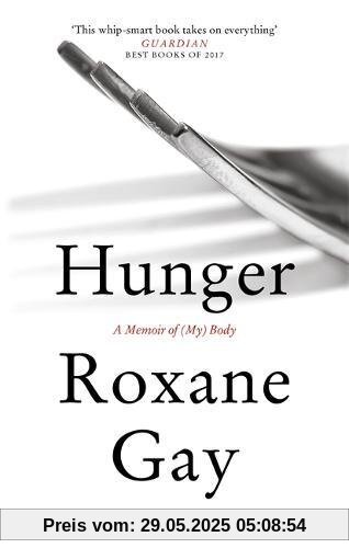 Hunger: A Memoir of (My) Body