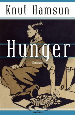 Hunger. Roman - Der skandinavische Klassiker von Anaconda