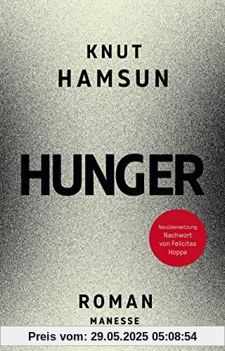 Hunger: Roman. Neuübersetzung nach der Erstausgabe von 1890