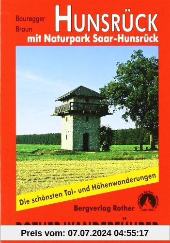 Hunsrück mit Naturpark Saar-Hunsrück. 50 Touren. Mit GPS-Daten: Die schönsten Tal- und Höhenwanderungen