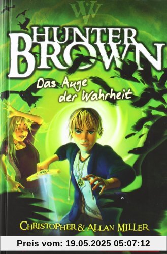 Hunter Brown - Das Auge der Wahrheit