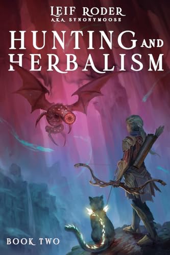 Hunting and Herbalism 2: A Druid LitRPG von Podium Publishing