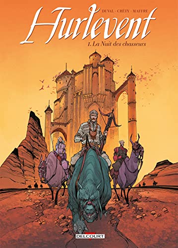 Hurlevent T01: La nuit des chasseurs von DELCOURT