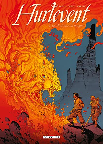 Hurlevent T02: Les enfants du magma