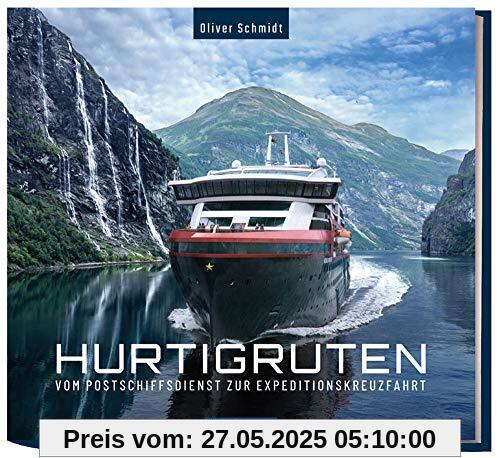 Hurtigruten - Vom Postschiffsdienst zur Expeditionskreuzfahrt