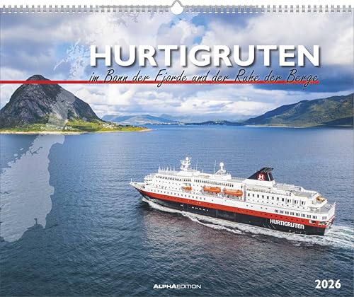 Hurtigruten- im Bann der Fjorde und der Ruhe der Berge von ALPHA EDITION