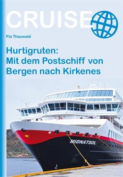 Hurtigruten: Mit dem Postschiff von Bergen nach Kirkenes von Stein (Conrad)