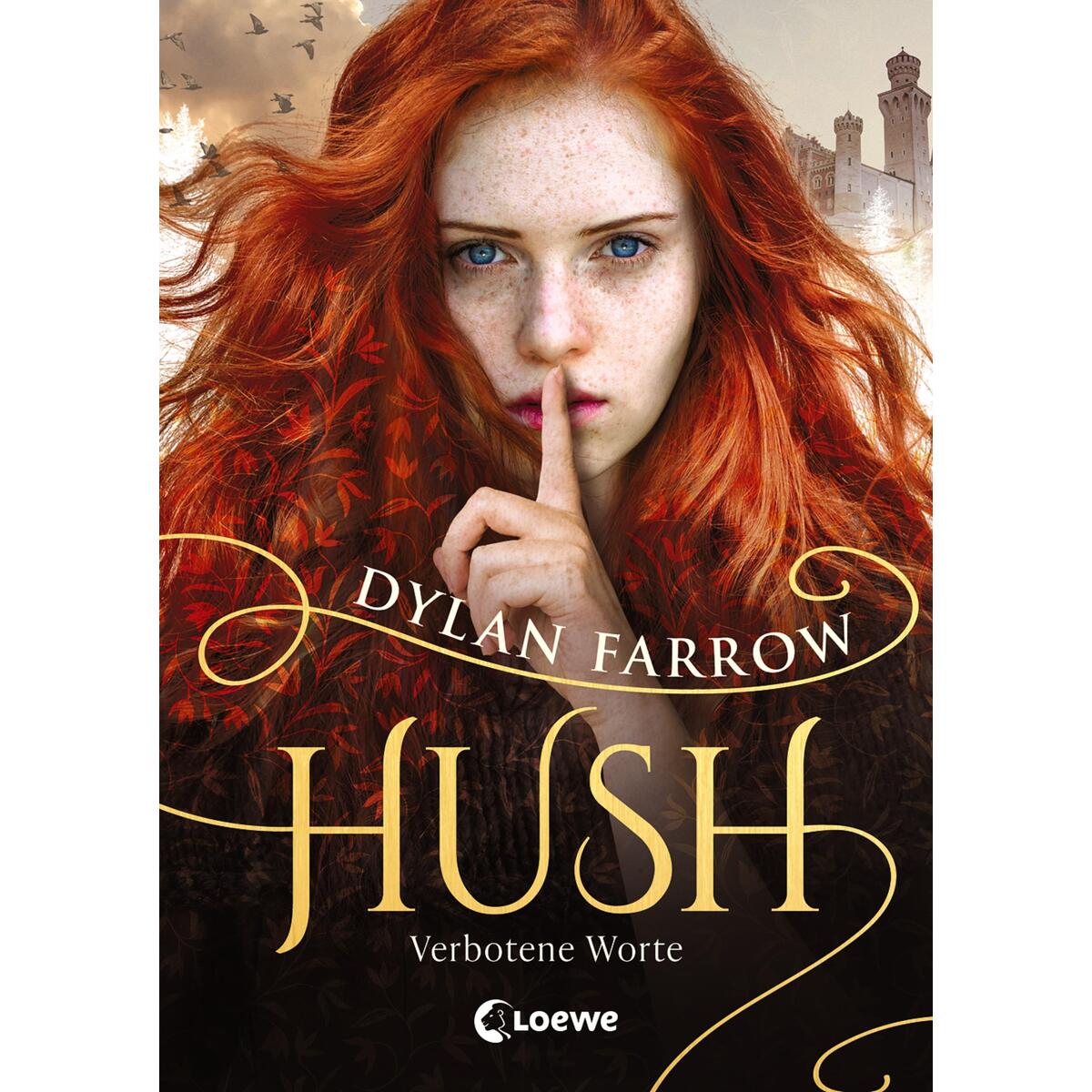 Hush (Band 1) - Verbotene Worte von Loewe Verlag GmbH