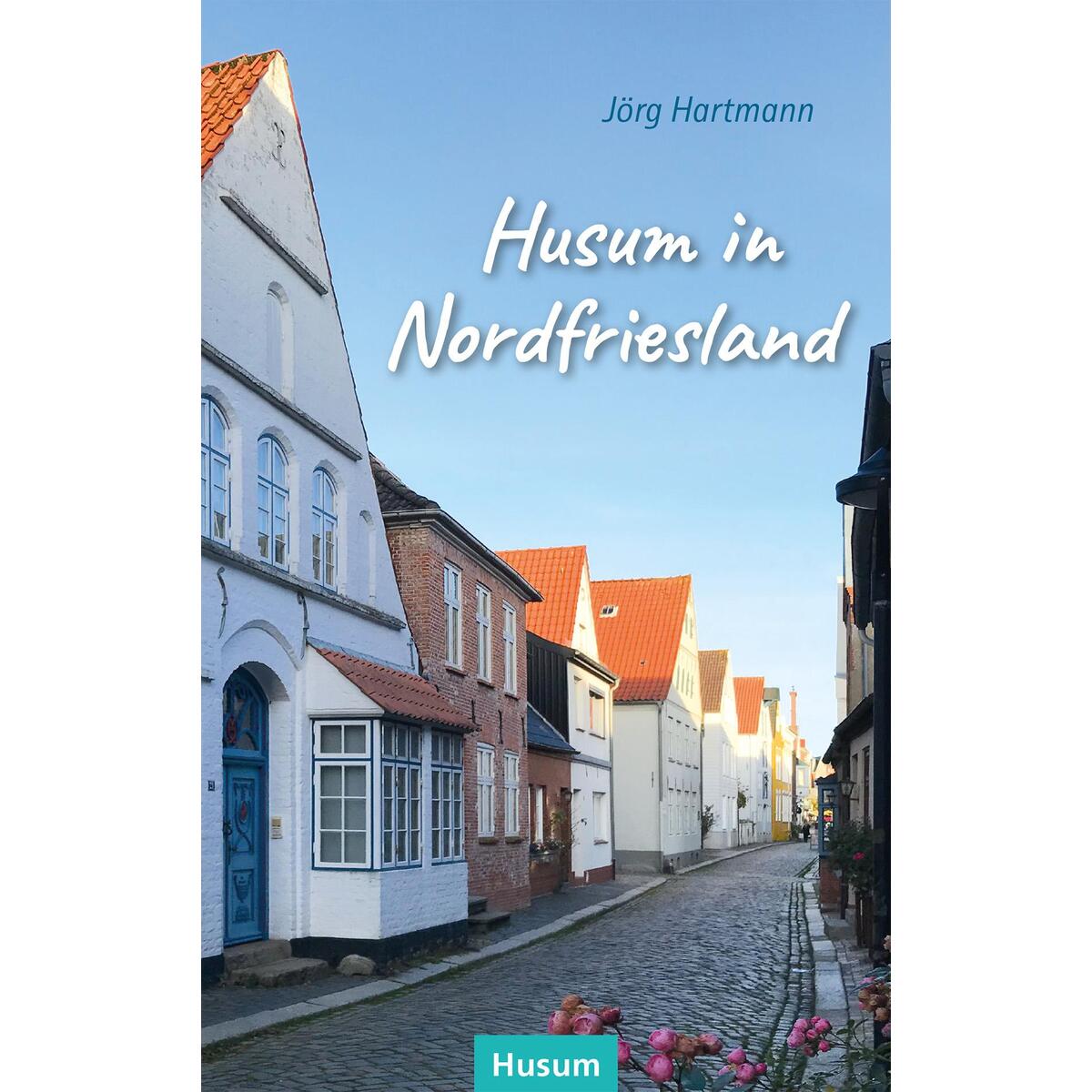 Husum in Nordfriesland von Husum Druck