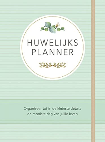Huwelijksplanner: Organiseer tot in de kleinste details de mooiste dag van jullie leven von Zuidnederlandse Uitgeverij (ZNU)