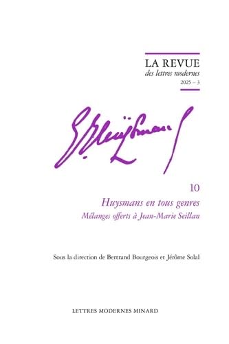 La Revue Des Lettres Modernes 2025: Huysmans En Tous Genres. Melanges Offerts a Jean-marie Seillan (La Revue Des Lettres Modernes, 3) La Revue Des Lettres Modernes 2025: Huysmans En Tous Genres. Melanges Offerts a Jean-marie Seillan (La Revue Des Lettres Modernes, 3) von Classiques Garnier Multimedia