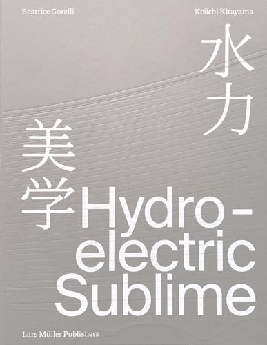 Hydroelectric Sublime: The Émosson Dam