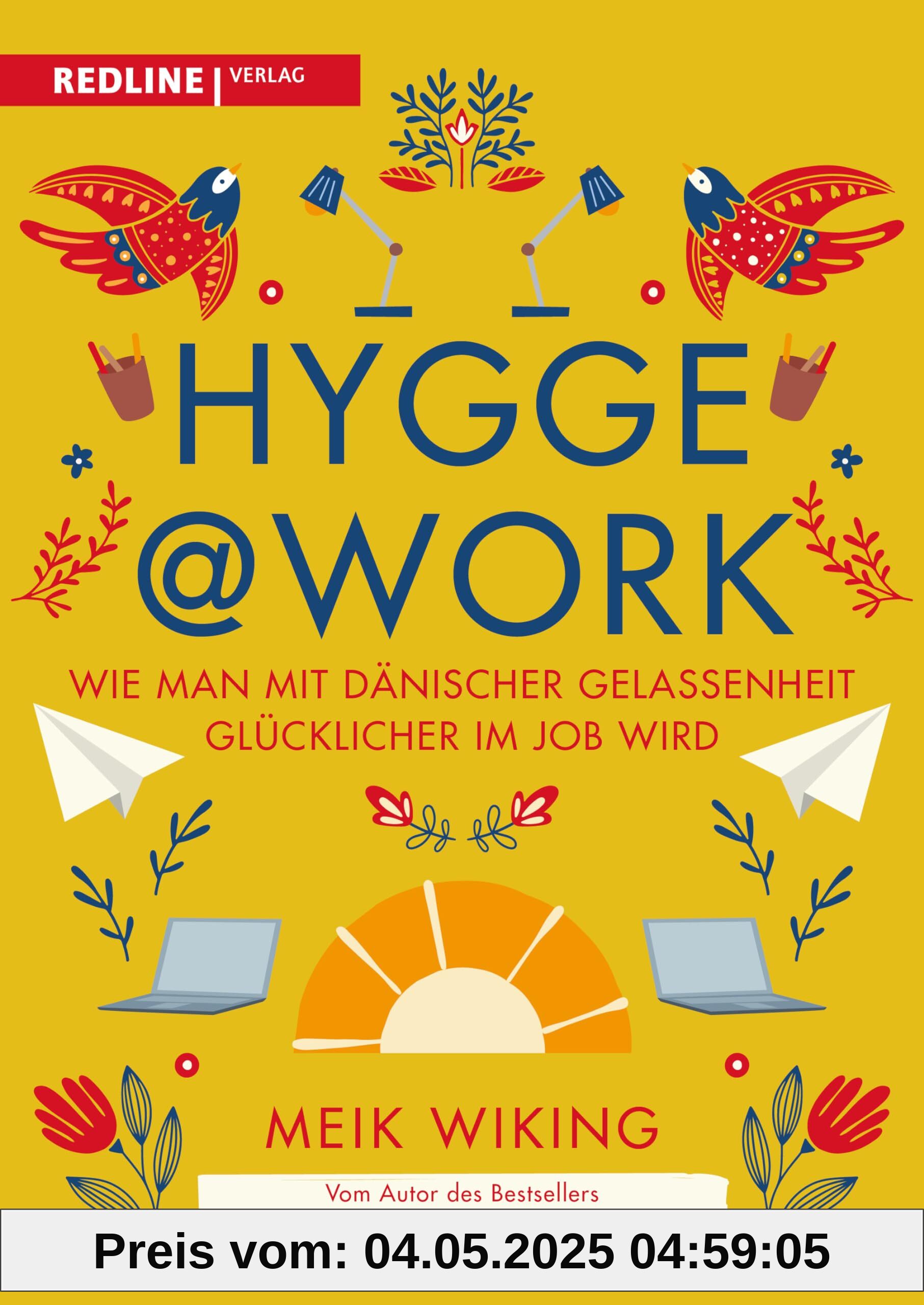 Hygge @ Work: Wie man mit dänischer Gelassenheit glücklicher im Job wird