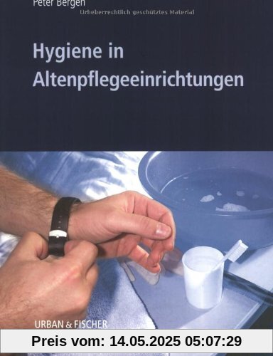 Hygiene in Altenpflegeeinrichtungen Hygiene in Altenpflegeeinrichtungen