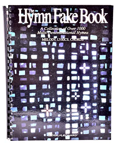 The Hymn Fake Book - A Collection Of Over 1000 Multi-Denominational Hymns (C Edition): Songbook für Gitarre, Gesang (Fake Books)