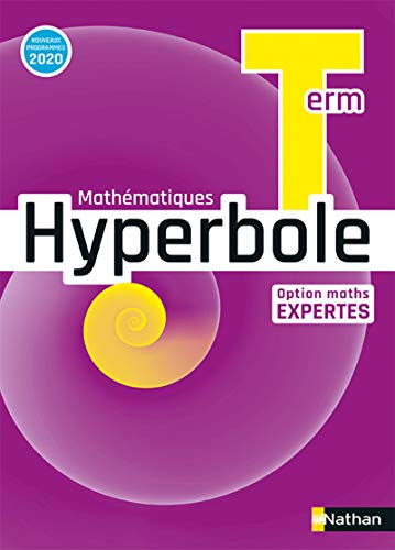 Hyperbole Term - Option Maths Expertes - Manuel 2020 von NATHAN