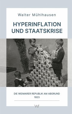 Hyperinflation und Staatskrise von Weimarer Verlagsgesellschaft