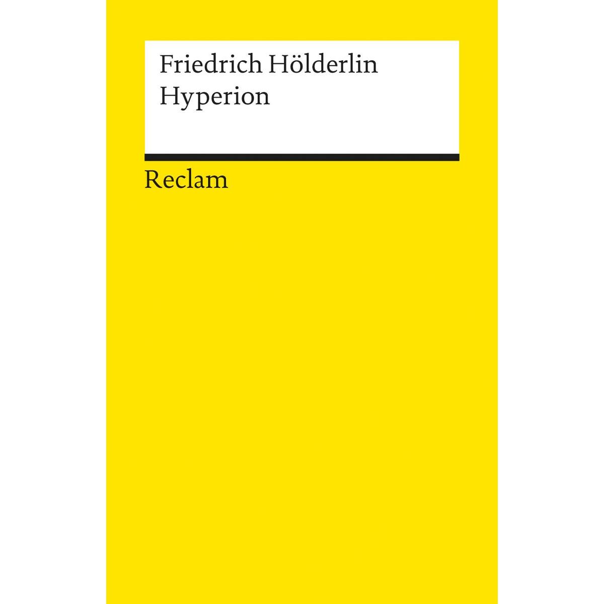 Hyperion oder der Eremit in Griechenland Hyperion oder der Eremit in Griechenland von Reclam Philipp Jun.